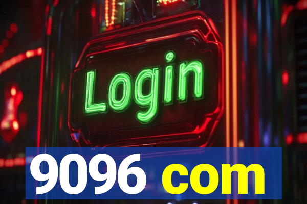 9096 com